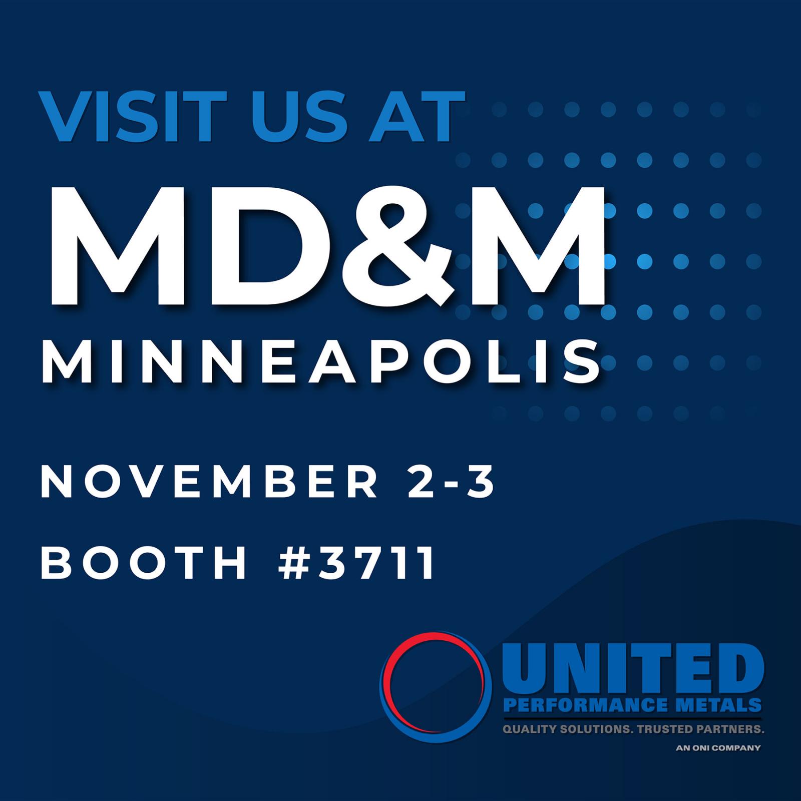 UPMet at MD&M Minneapolis Show